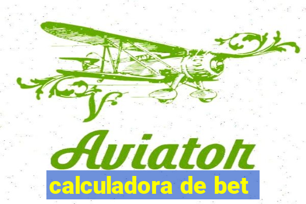 calculadora de bet